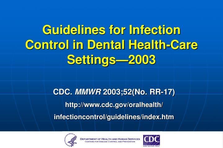 guidelines for infection control in dental health care settings 2003 n.