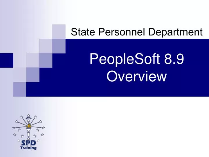 PPT PeopleSoft 8.9 Overview PowerPoint Presentation