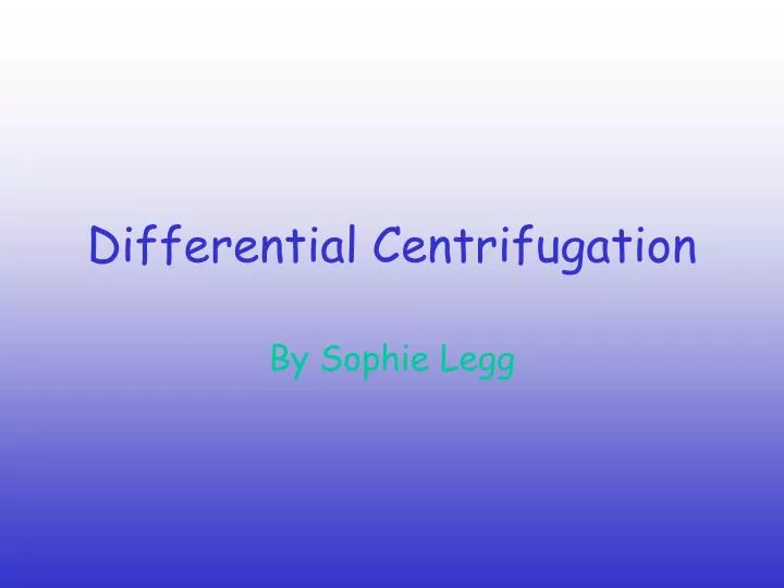 differential centrifugation n.