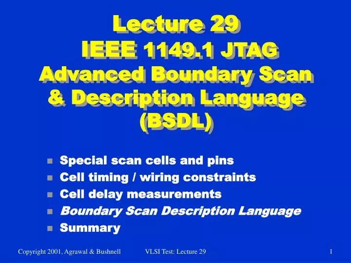 lecture 29 ieee 1149 1 jtag advanced boundary scan description language bsdl n.