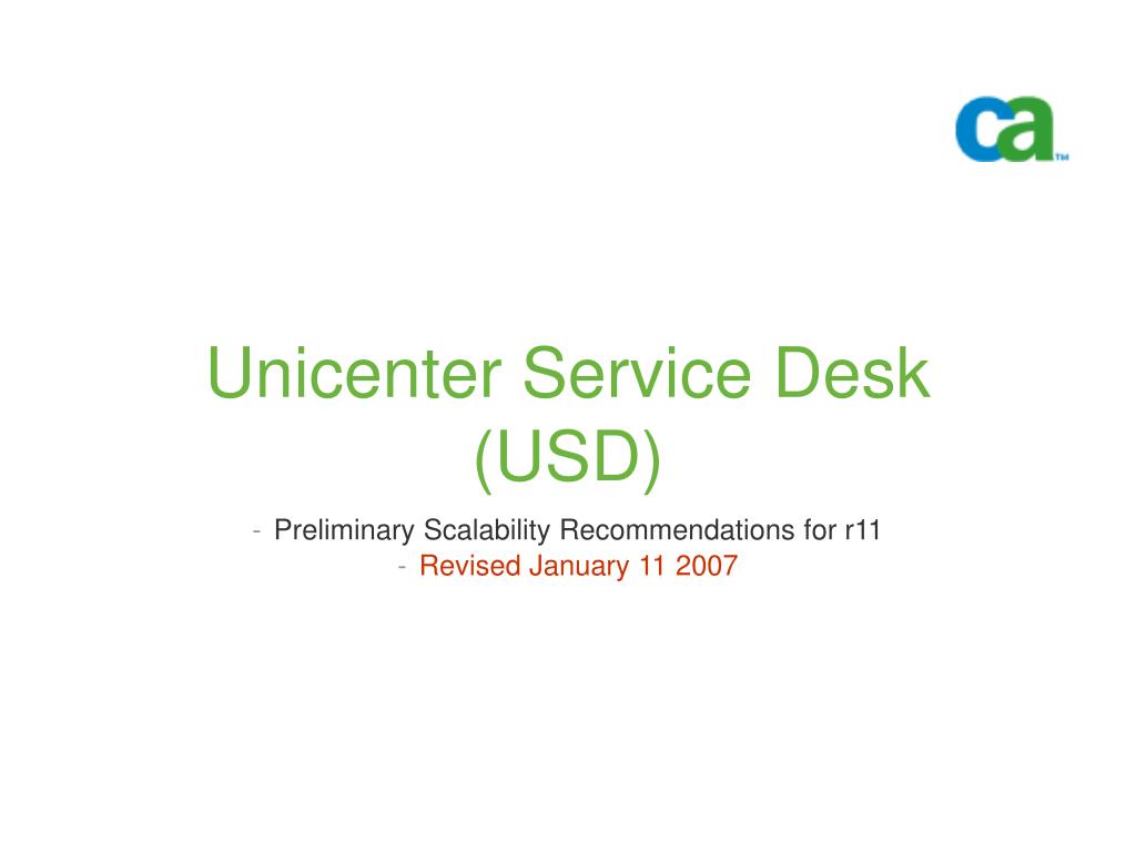 Ppt Unicenter Service Desk Usd Powerpoint Presentation Free