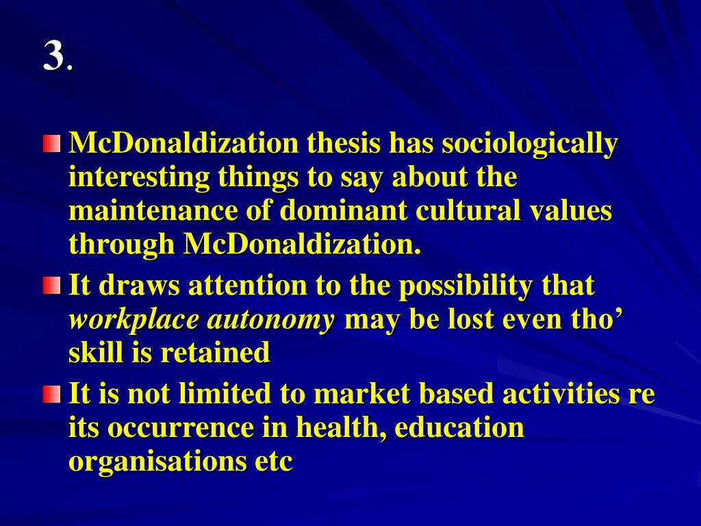 the mcdonaldization thesis states that rational organization