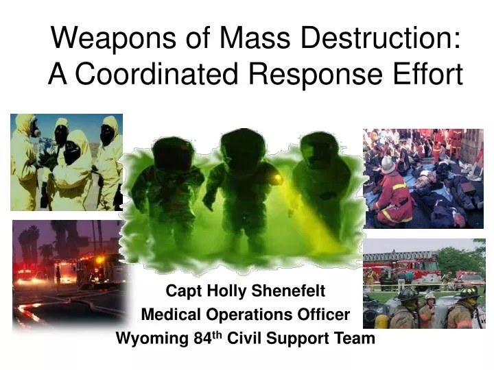 weapons of mass destruction a coordinated response effort n.