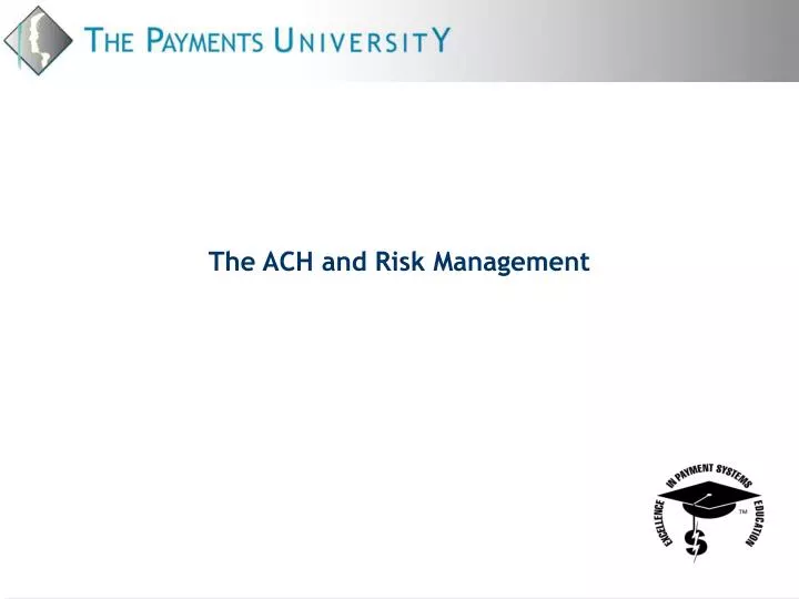 the ach and risk management n.
