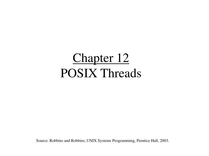 chapter 12 posix threads n.