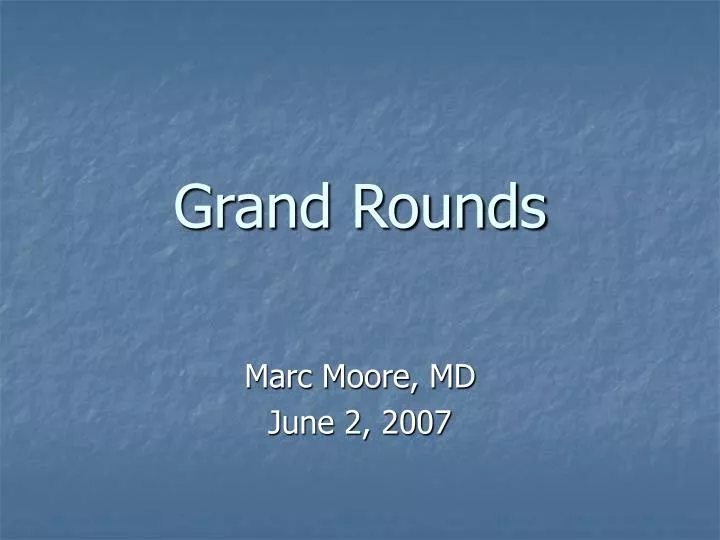 grand rounds n.