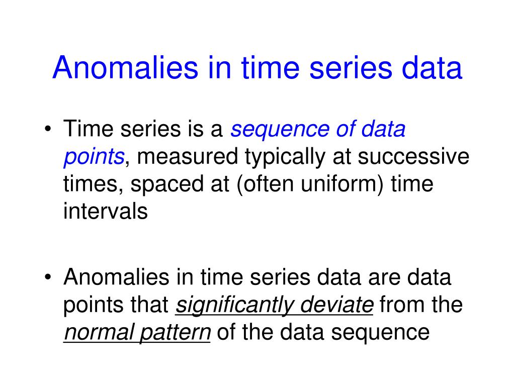 PPT Anomaly detection and sequential statistics in time series PowerPoint Presentation ID252435