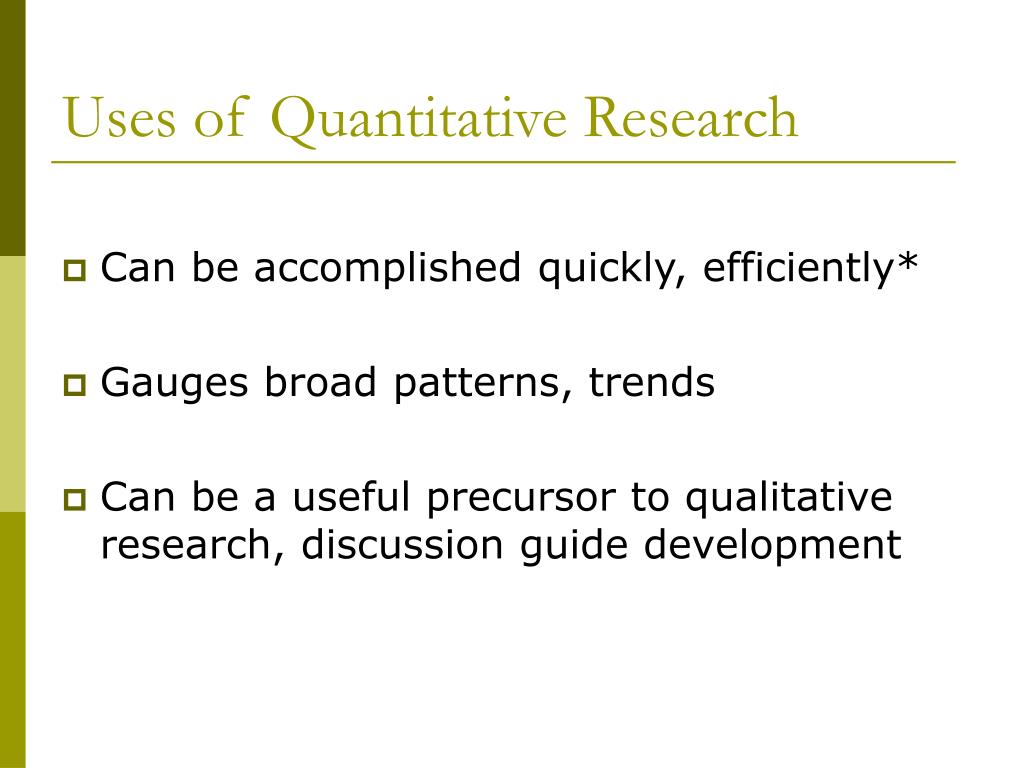 quantitative research mainly uses