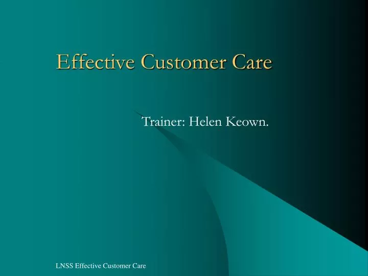 effective customer care n.