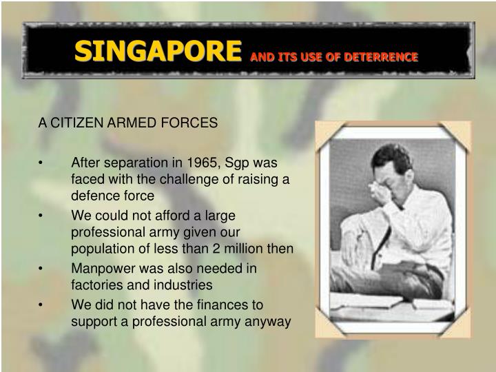 singapore and its use of deterrence n.