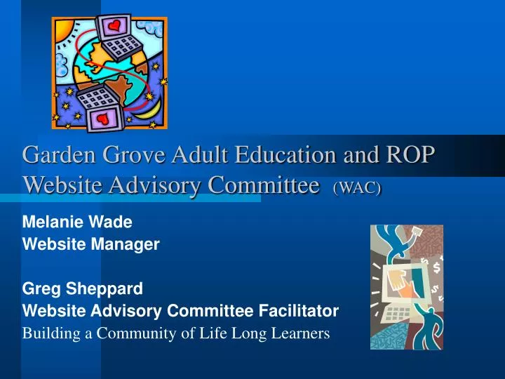 garden grove adult education and rop website advisory committee wac n.