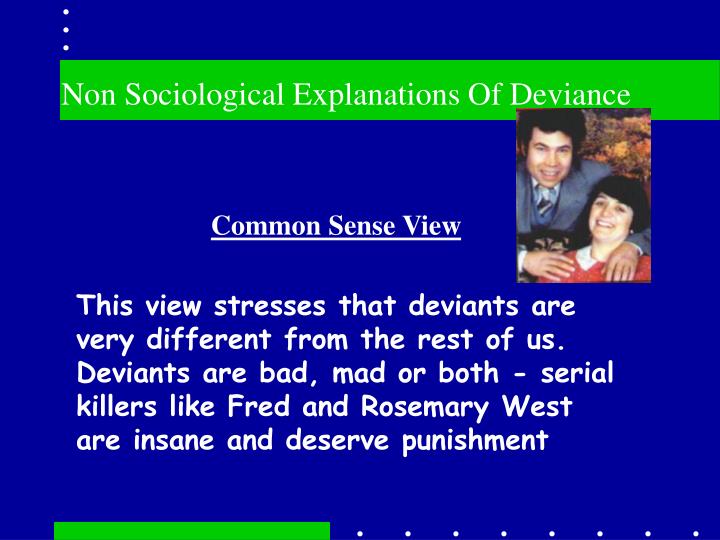 non sociological explanations of deviance n.