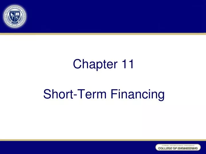 PPT Chapter 11 ShortTerm Financing PowerPoint Presentation, free