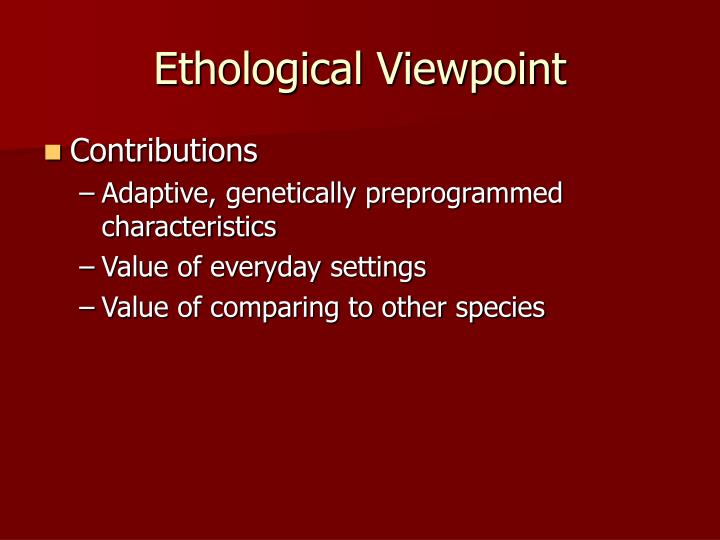 ethological theory of human development ethological theory of human development