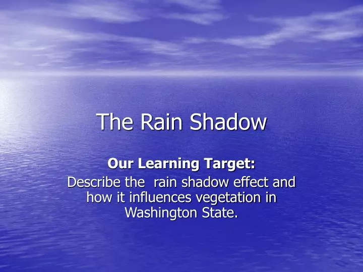 ppt-the-rain-shadow-powerpoint-presentation-free-download-id-254636