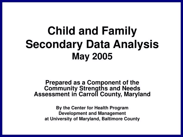 child and family secondary data analysis may 2005 n.