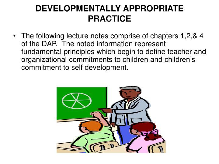 developmentally appropriate practice n.