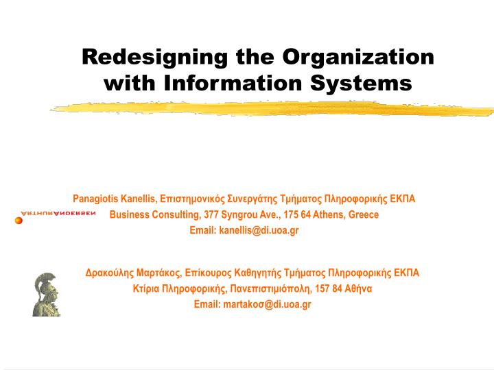 redesigning the organization with information systems n.