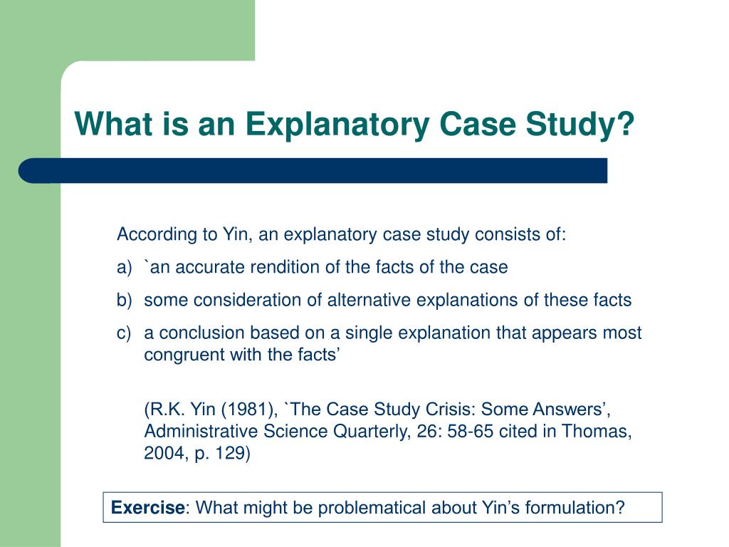 explanatory case study approach