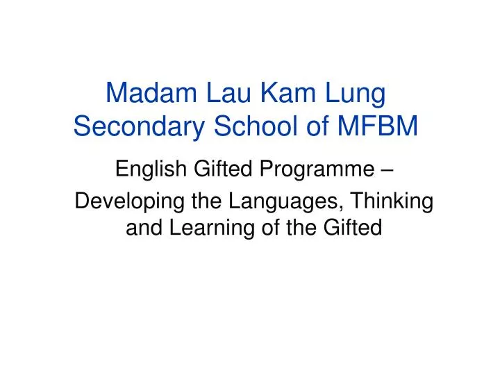 madam lau kam lung secondary school of mfbm n.