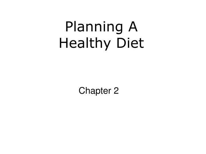 planning a healthy diet n.