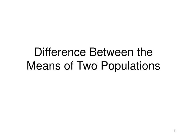 difference between the means of two populations n.