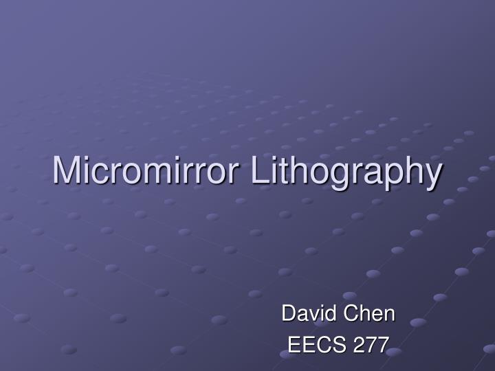 micromirror lithography n.