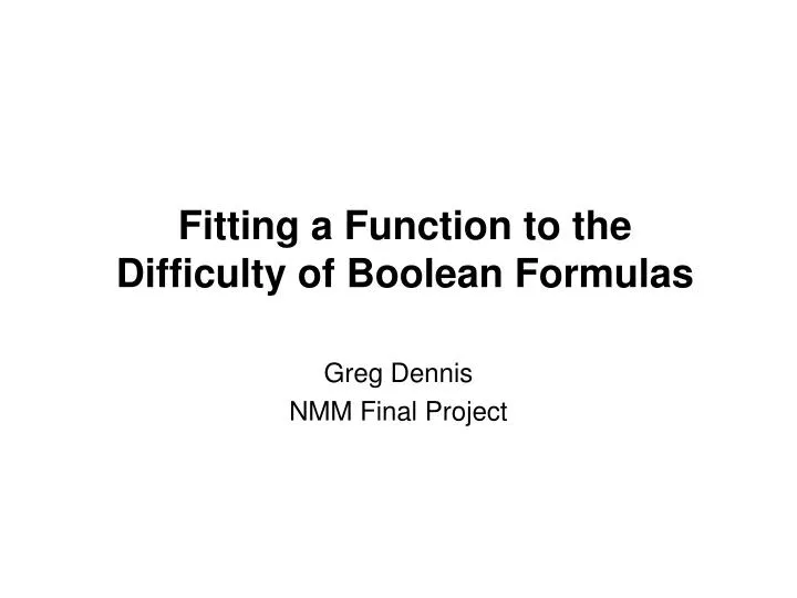 fitting a function to the difficulty of boolean formulas n.