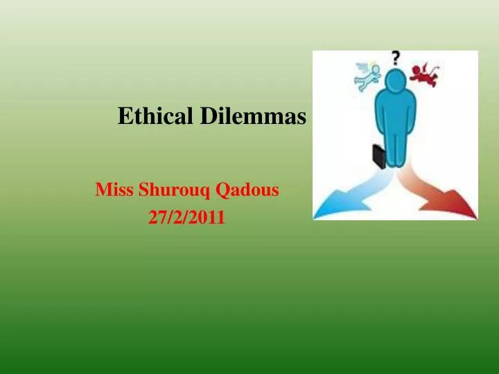 ethical dilema