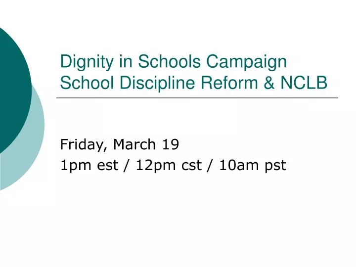 dignity in schools campaign school discipline reform nclb n.