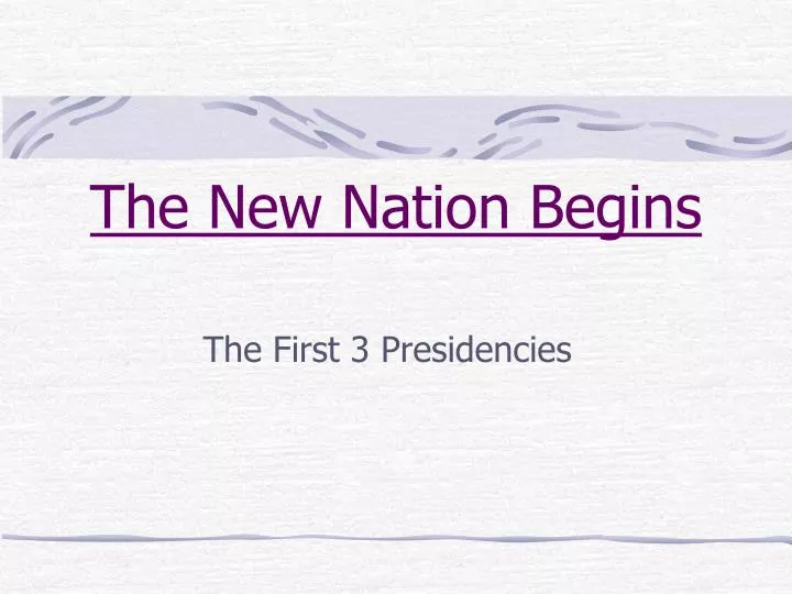 the new nation begins n.