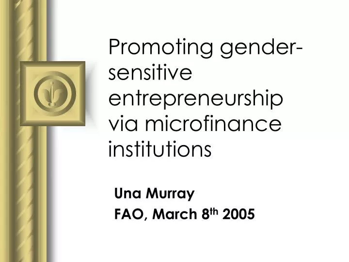 promoting gender sensitive entrepreneurship via microfinance institutions n.