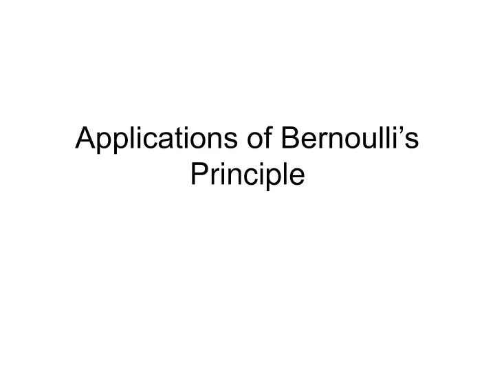 applications of bernoulli s principle n.