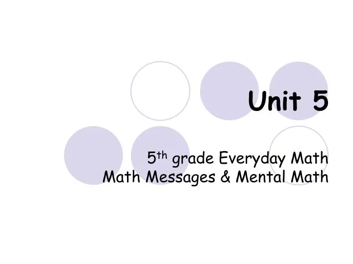 unit 5 5 th grade everyday math math messages mental math n.