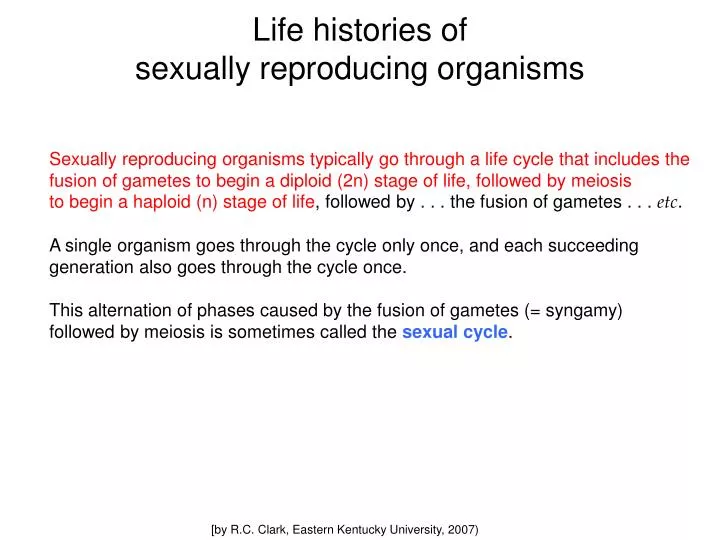 life histories of sexually reproducing organisms n.