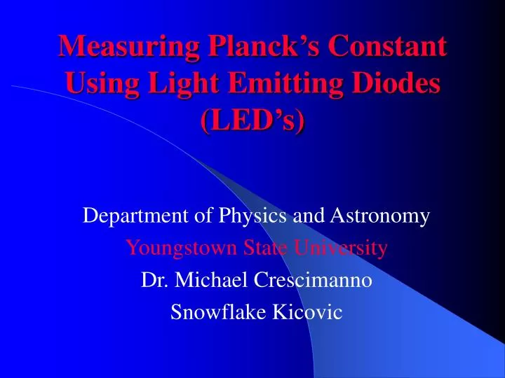 measuring planck s constant using light emitting diodes led s n.