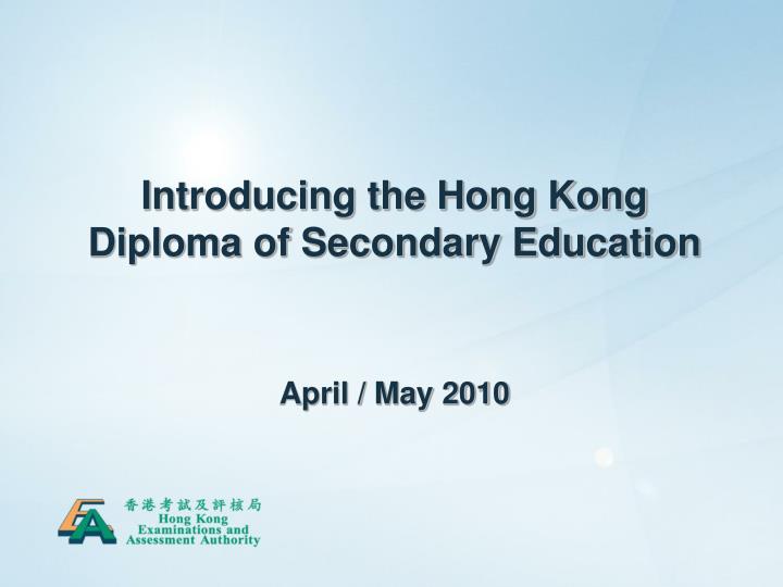 introducing the hong kong diploma of secondary education n.