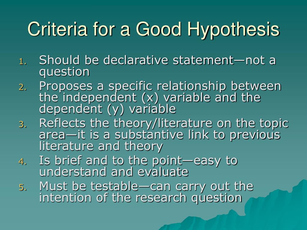 criteria for starting good hypothesis