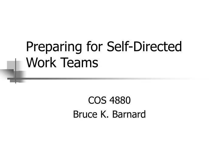 preparing for self directed work teams n.