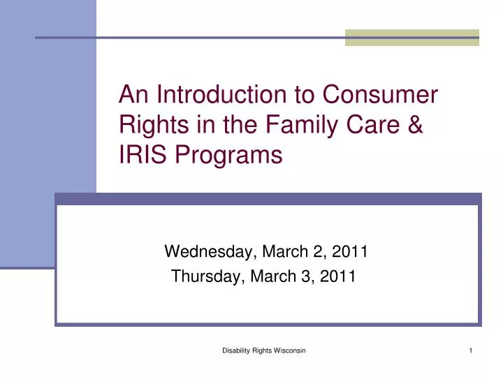 an introduction to consumer rights in the family care iris programs n.