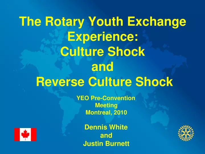 the rotary youth exchange experience culture shock and reverse culture shock n.