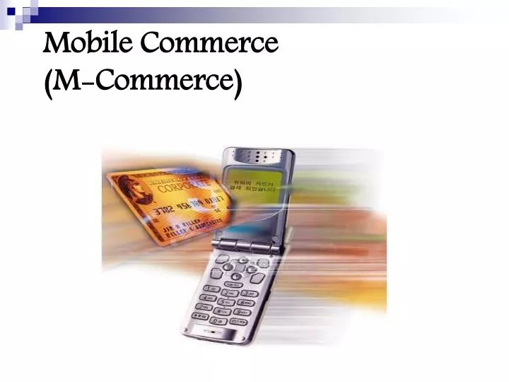 mobile commerce m commerce n.