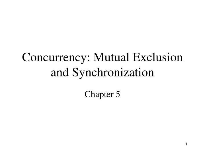 concurrency mutual exclusion and synchronization n.