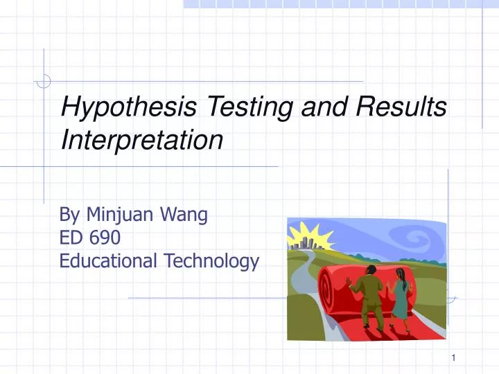 hypothesis testing and results interpretation n.