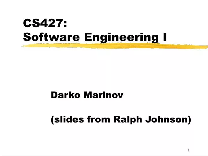 cs427 software engineering i n.