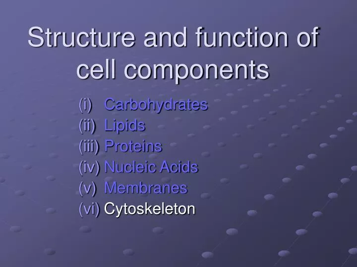 structure and function of cell components n.