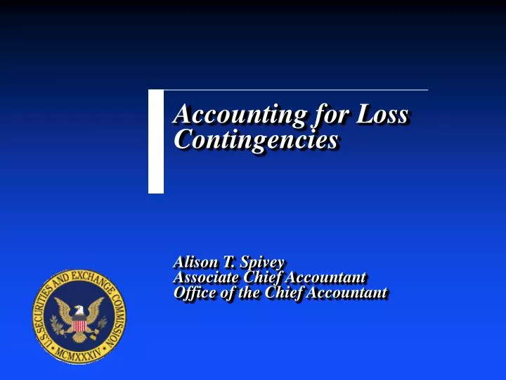 accounting for a loss contingency for accounting for a loss contingency for