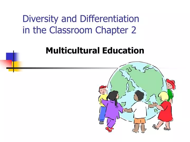 diversity and differentiation in the classroom chapter 2 n.