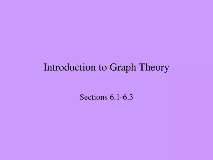 PPT - Introduction to Graph Theory PowerPoint Presentation, free ...