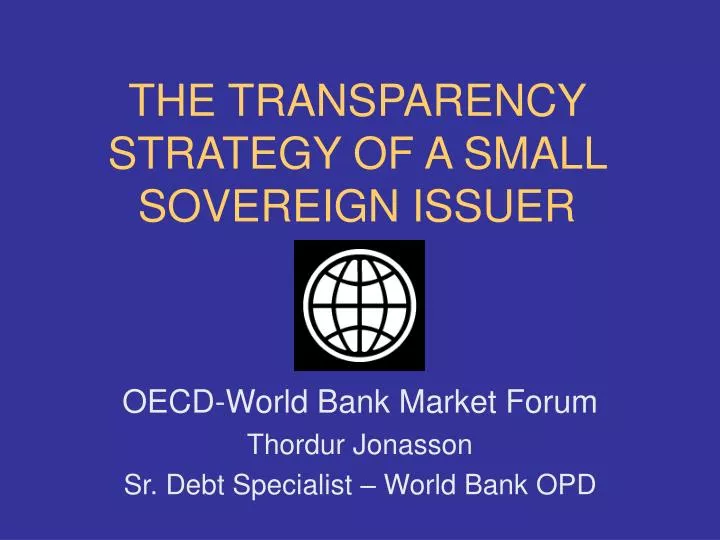 the transparency strategy of a small sovereign issuer n.